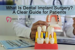 What is Dental Implant Surgery